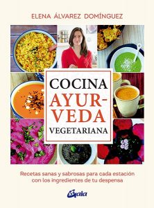 Cocina ayurveda, Elena Álvarez